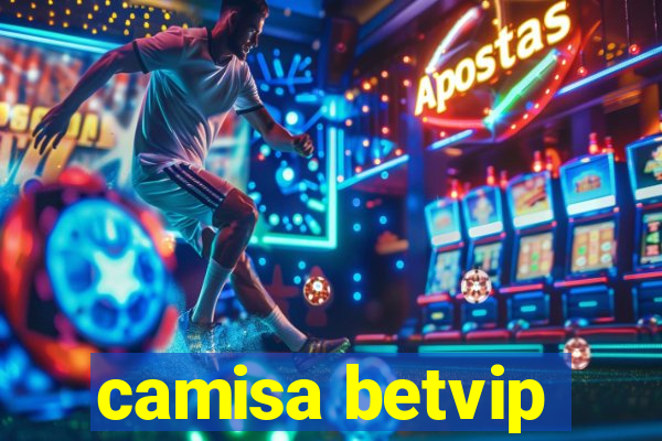 camisa betvip